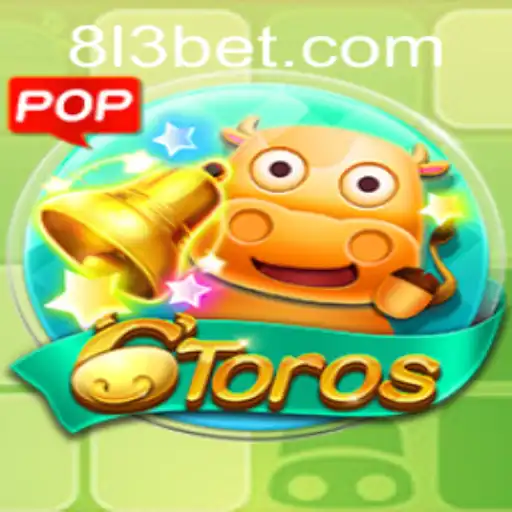 Descubra o Fascinante Mundo de 6Toros no 813BET.com